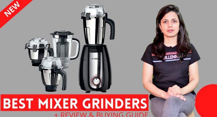 A Beginner’s Guide to Best Mixer Grinders to buy in 2021