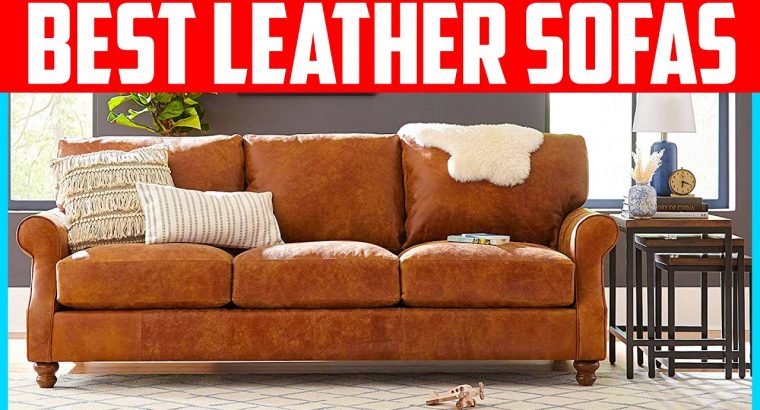 Top Best Leather Sofas with Reviews