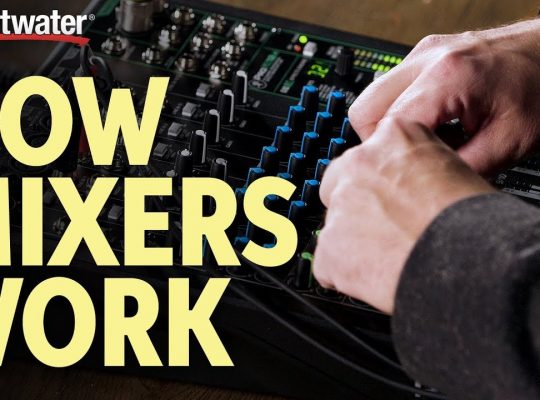 Audio Mixers How It Works?