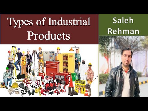 Different Types of Industrial Products in Use